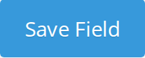Save Field button