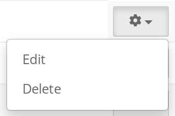 The gear Actions button with its menu open: Edit, Delete